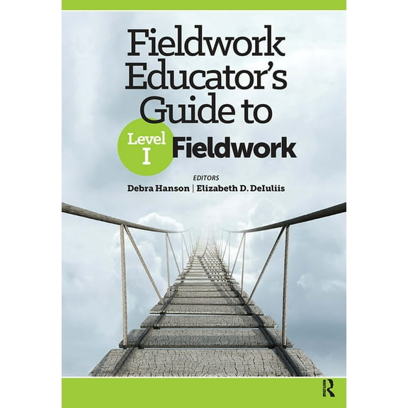 Fieldwork Educator's Guide to Level I Fieldwork, (Paperback)