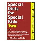 Pre-Owned Special Diets for Special Kids: v. 2: More Great-Tasting Recipes and Tips for Implementing Special Diets to Aid in the Treatment of Autism and Related Disorders Paperback