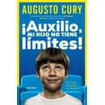 thumbnail image 1 of Libro ¡auxilio, Mi Hijo No Tiene Limites! Tapa Blanda, Autor Augusto Cury, Editorial Oceano, 1 of 2
