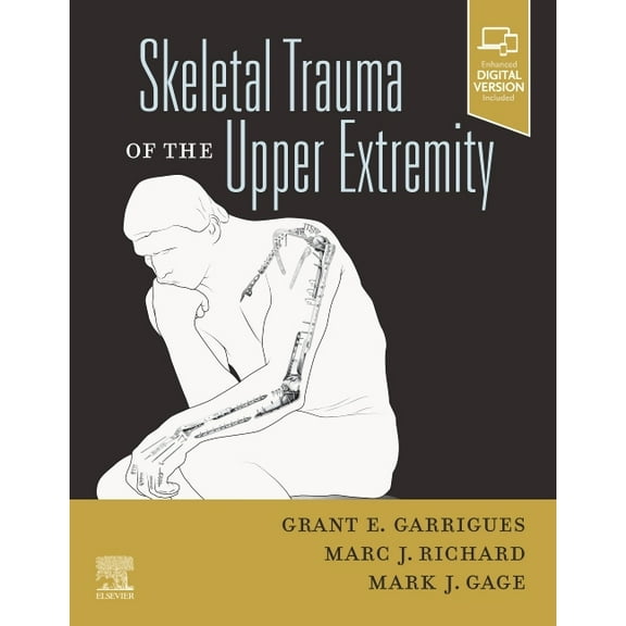 Skeletal Trauma of the Upper Extremity, (Hardcover)