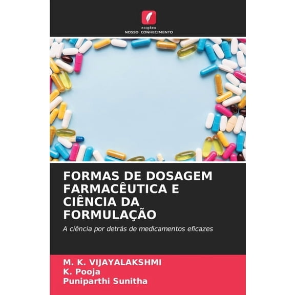 Formas de Dosagem Farmacêutica E Ciência Da Formulação, (Paperback)