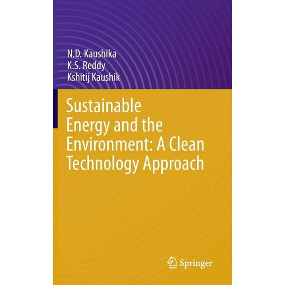 Sustainable Energy and the Environment: A Clean Technology Approach, (Hardcover)