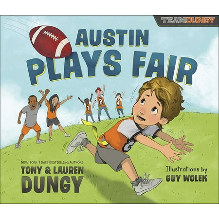 Austin Plays Fair: A Team Dungy Story about Football (The Best Of Austin)