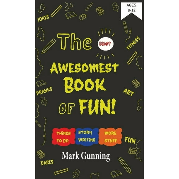 The Most Awesomest Book of Fun!, (Hardcover)