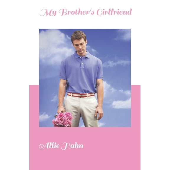 My Brother's Girlfriend, (Paperback)