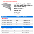 thumbnail image 2 of Rear Muffler - Compatible with 2004 - 2006 Toyota Camry 2.4L 4-Cylinder 2AZ-FE (From 9/2003 US Built) 2005, 2 of 2