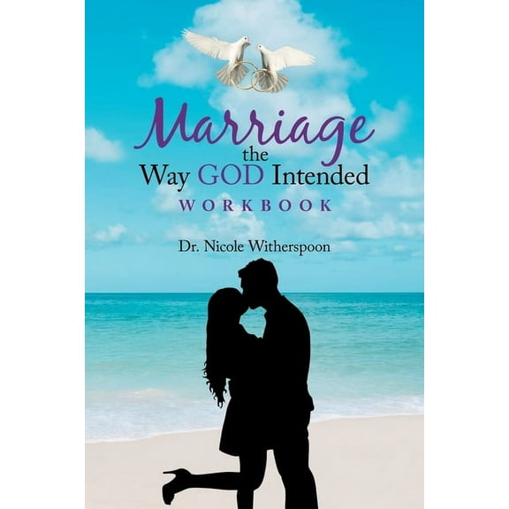 Marriage the Way God Intended Workbook, (Paperback)