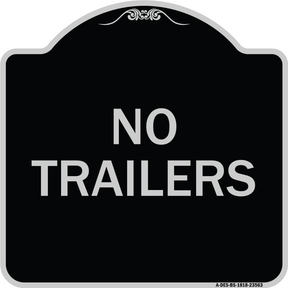 SignMission Designer Series Sign - No Trailers | Black & Silver 18" X 18" Heavy-Gauge Aluminum Architectural Sign | Protect Your Business & Municipality | Made in the USA