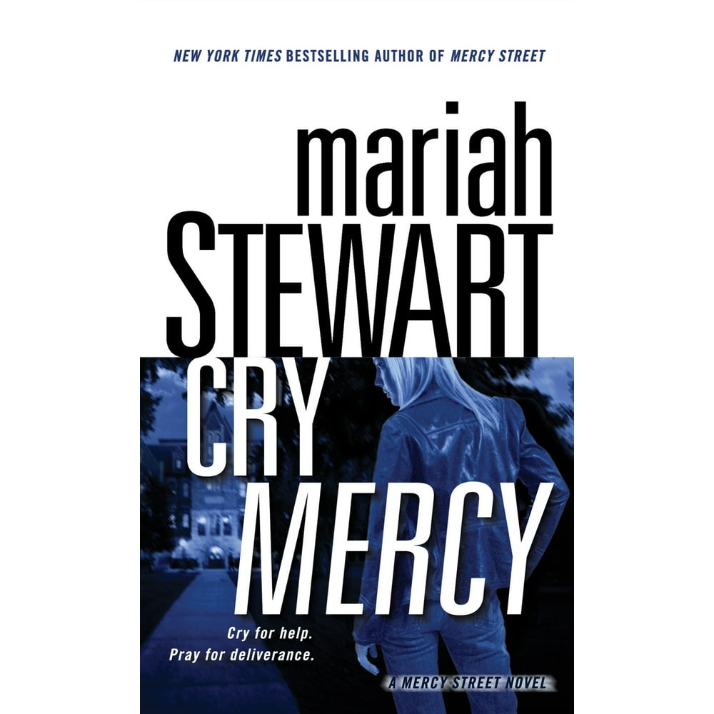 Mercy Street Novels (Paperback) Cry Mercy (Paperback)