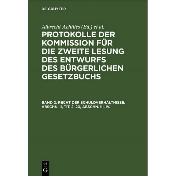 Recht Der Schuldverhältnisse. Abschn. II, Tit. 2-20, Abschn. III, IV., (Hardcover)