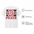 thumbnail image 5 of Know God Know Peace Religious Graphic T-Shirt, Unisex Classic Fit Tee, 5 of 9