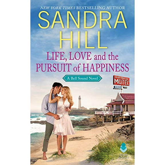 Pre-Owned Life, Love and the Pursuit of Happiness: A Bell Sound Novel Paperback