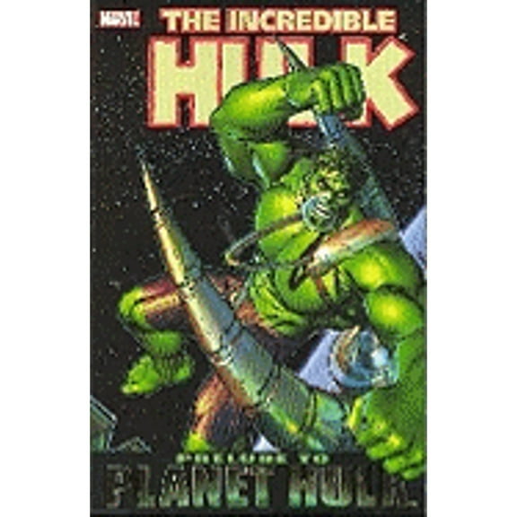 Pre-Owned Incredible Hulk: Prelude to Planet Hulk (Paperback) 0785119531 9780785119531