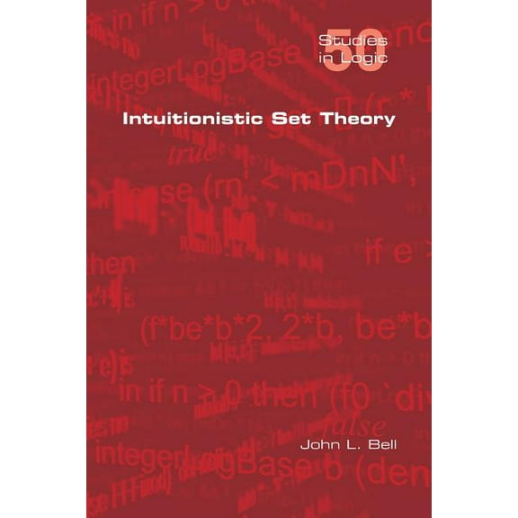 Studies in Logic: Intuitionistic Set Theory (Paperback)