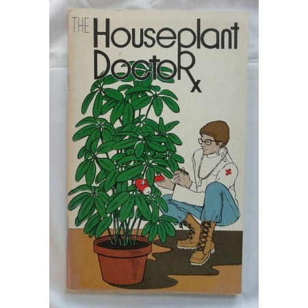 The houseplant doctor, Pre-Owned Paperback B00071QGPU Rex E Mabe