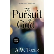 A W TOZER The Pursuit of God (Updated) (Updated), (Paperback)