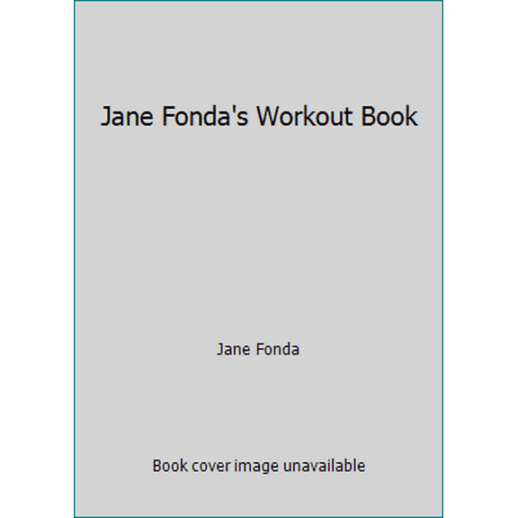 Pre-Owned Jane Fonda's Workout Book (Hardcover) 0671432176 9780671432171