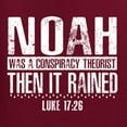 thumbnail image 5 of Wild Bobby Noah Was A Conspiracy Theorist Inspirational/Christian Unisex Graphic Hoodie Sweatshirt, Maroon, 3X-Large, 5 of 5