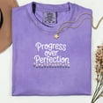 thumbnail image 4 of Comfort Colors® Progress Over Perfection Shirt Inspirational Teacher Shirt, Teacher Team Shirt , Back to School, Teacher Appreciation Gift, 4 of 6