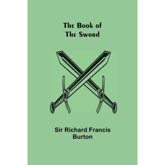 The Book of the Sword, (Paperback)