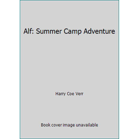 Pre-Owned Alf: Summer Camp Adventure (Paperback) 0026885530 9780026885539