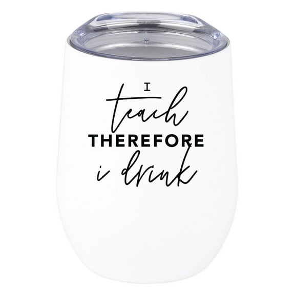 Koyal Wholesale Teacher Appreciation Wine Tumbler with Lid Stemless Stainless Steel Insulated I Teach Therefore I Drink
