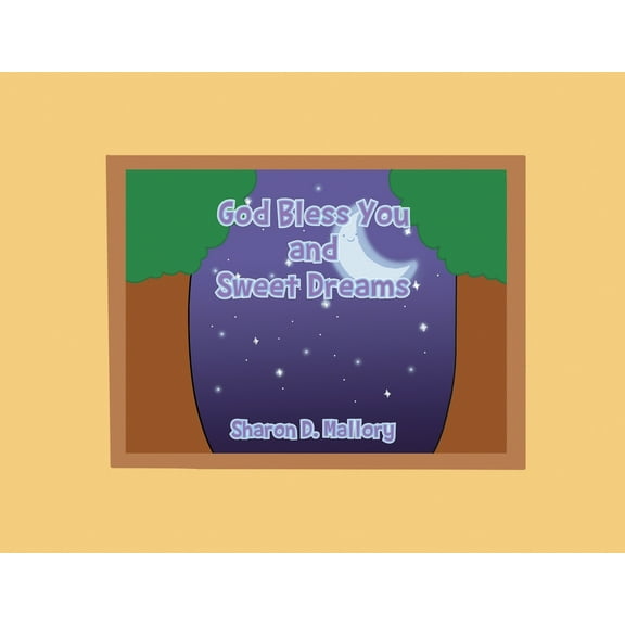 God Bless You and Sweet Dreams, (Paperback)