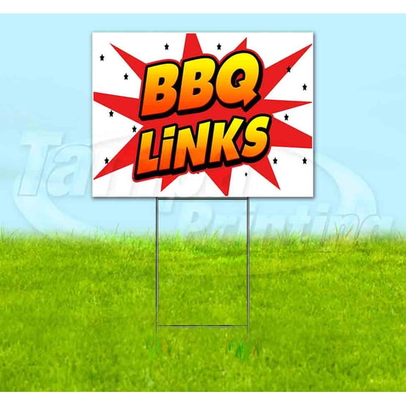 Wbg Bbq Links (18" x 24") Yard Sign, Includes Metal Step Stake
