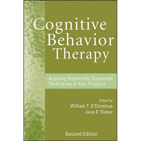 Cognitive Behavior Therapy: Applying Empirically Supported Techniques in Your Practice, (Hardcover)