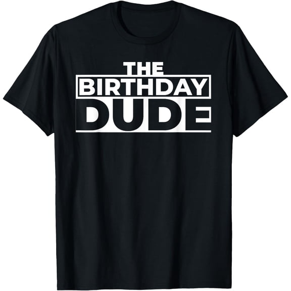 Retro The Birthday Dude Graphic T-Shirt Funny Men's Birthday Party Apparel Classic Short Sleeve Cotton Tee