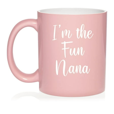 

I m The Fun Nana Ceramic Coffee Mug Tea Cup Gift (11oz Light Pink)