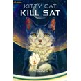thumbnail image 1 of Kitty Cat Kill Sat: A Feline Space Adventure, 1 of 3