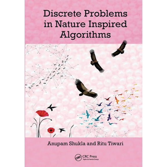 Discrete Problems in Nature Inspired Algorithms, (Paperback)