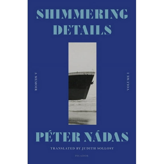 Shimmering Details, Volume I: A Memoir, (Paperback)