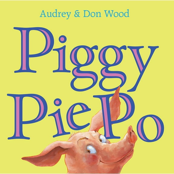Pre-Owned Piggy Pie Po (Hardcover) 0152024948 9780152024949