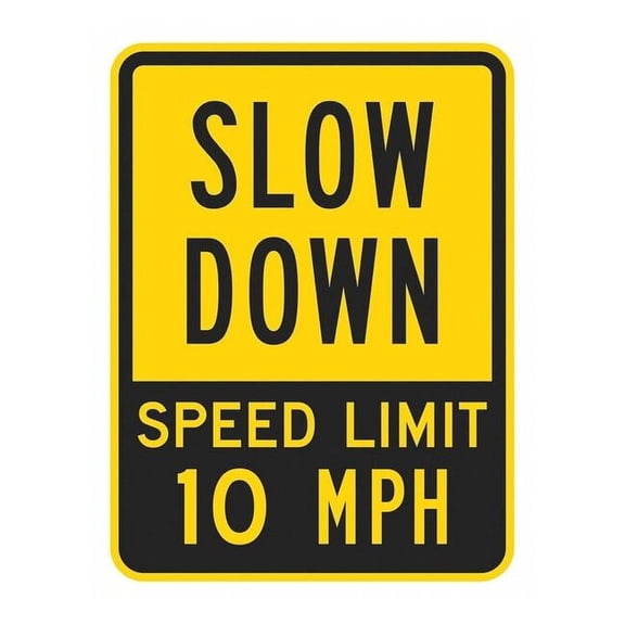 Lyle Speed Limit Warning Sign,24" x 18" T1-1029-DG_18x24
