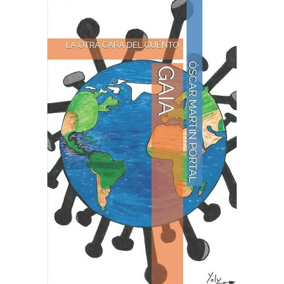 Gaia : La Otra Cara del Cuento (Paperback)