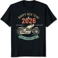 thumbnail image 2 of 100% Cotton Happy New Year 2026 Motorcycle Eve Celebration December 31 Starts 8pm T-Shirt, 2 of 5
