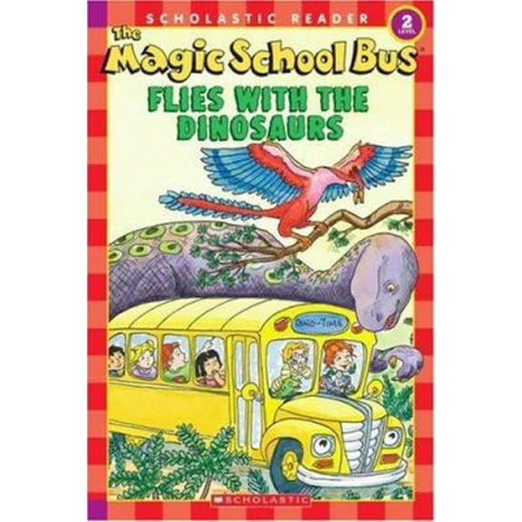 Pre-Owned The Magic School Bus Flies with the Dinosaurs (Scholastic Reader, Level 2) (Paperback) 0439801060 9780439801065