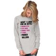 thumbnail image 3 of What Look In Guys French Bulldog Pet Women's Long Sleeve T Shirt Brisco Brands S, 3 of 6