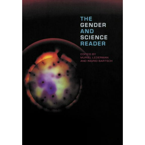 The Gender and Science Reader, (Paperback)
