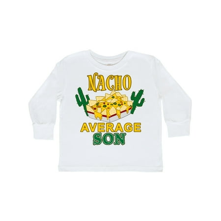 

Inktastic Nacho Average Son with Nachos and Cacti Gift Toddler Boy or Toddler Girl Long Sleeve T-Shirt