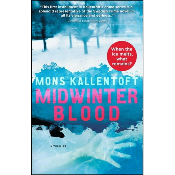 The Malin Fors Thrillers: Midwinter Blood : A Thriller (Series #1) (Paperback)