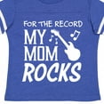 thumbnail image 4 of Inktastic For the Record, My Mom Rocks Boys or Girls Toddler T-Shirt, 4 of 5