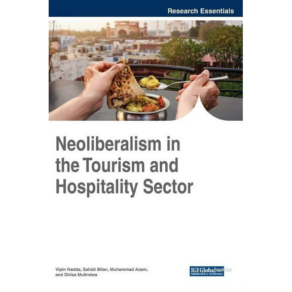 Neoliberalism in the Tourism and Hospitality Sector (Hardcover)