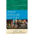 thumbnail image 2 of Asian Popular Culture: New, Hybrid, and Alternate Media, 2 of 2