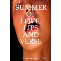 Summer of Love, Lips and Verse (Paperback)