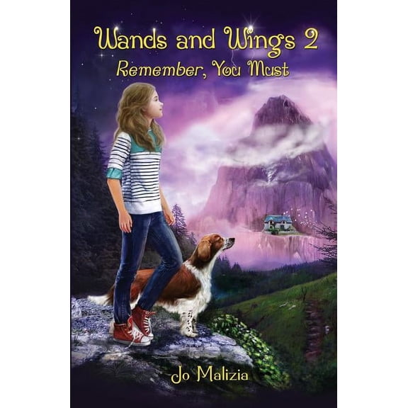 Wands and Wings 2 : Remember, You Must