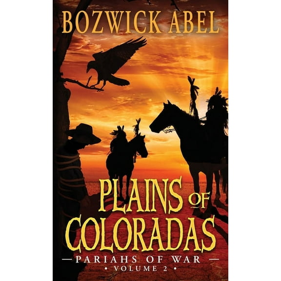 Plains of Coloradas, (Paperback)