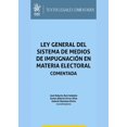 thumbnail image 1 of Ley general del sistema de medio de impugnación en materia electoral. comentada, 1 of 1